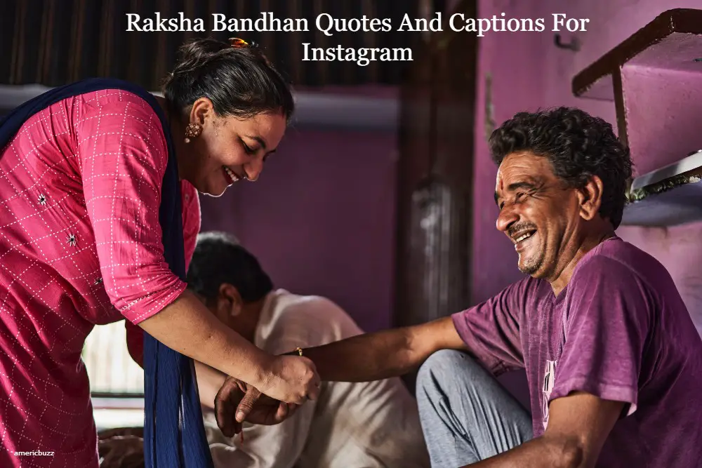 Raksha Bandhan Quotes And Captions For Instagram
