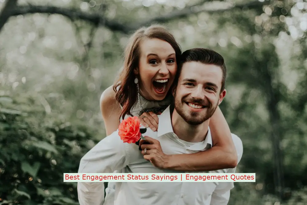 Best Engagement Status Sayings | Engagement Quotes