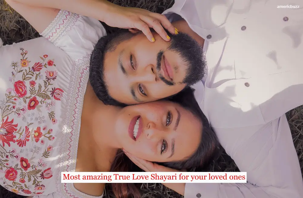 51+ Most amazing True Love Shayari for your loved ones