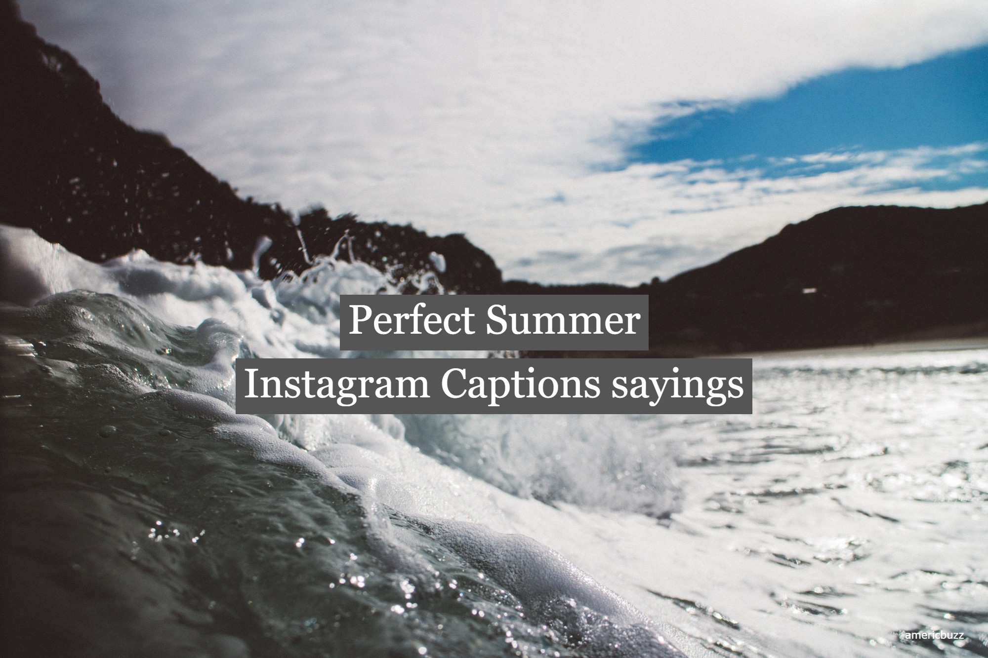Perfect Summer Instagram Captions sayings