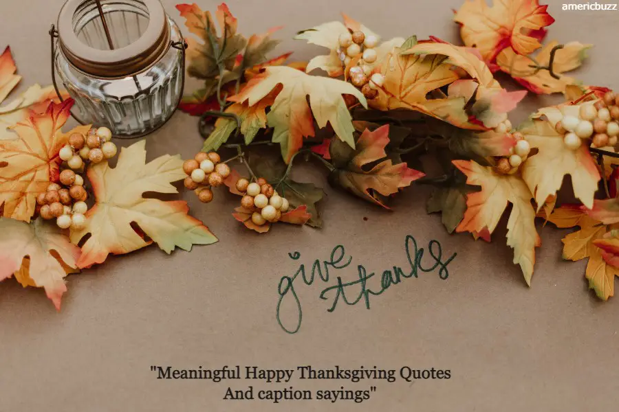Meaningful Happy Thanksgiving quotes And caption sayings