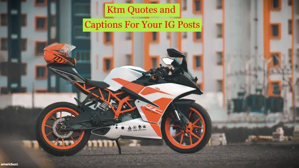 Ktm Quotes and Captions For Your IG Posts