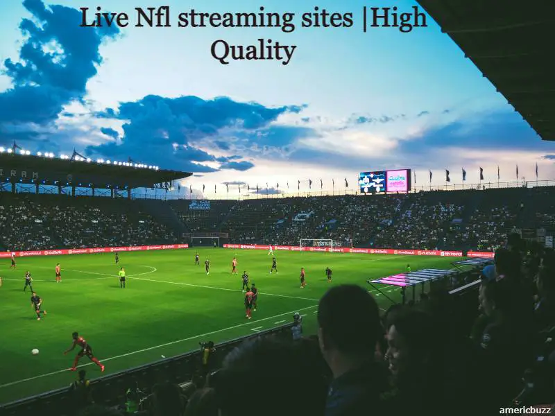 Nfl streaming sites |High Quality