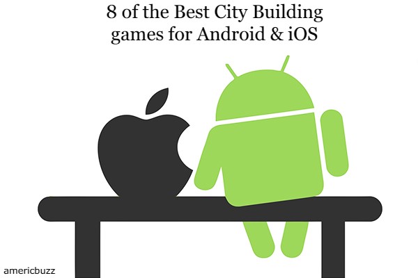8 of the Best City Building games for Android & iOS