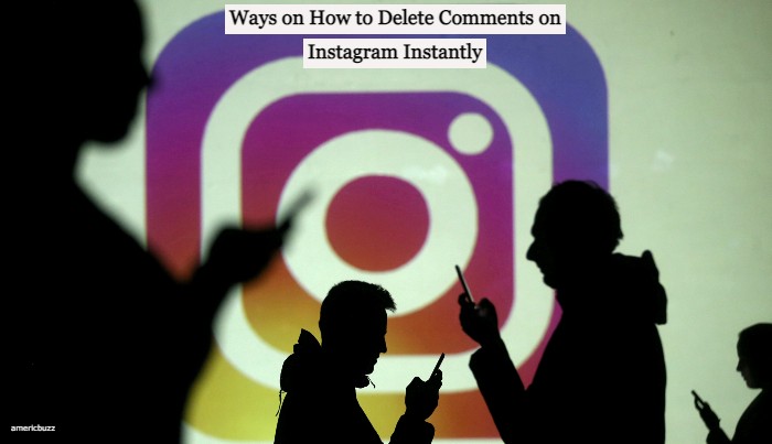 Ways on How to Delete Comments on Instagram Instantly