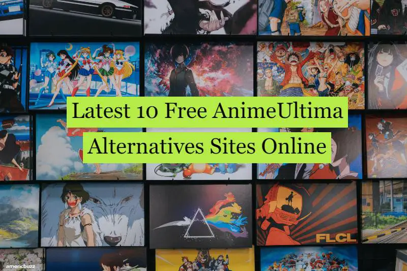 Latest 10 Free AnimeUltima Alternatives Sites Online"