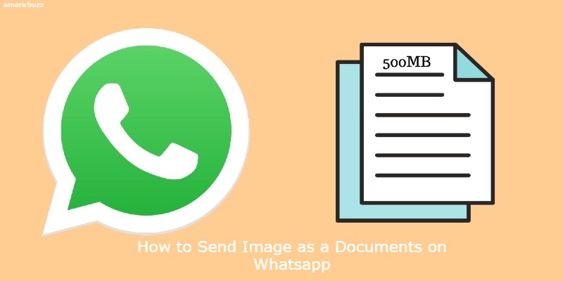 Latest Ways on How to Send Images as Documents on Whatsapp