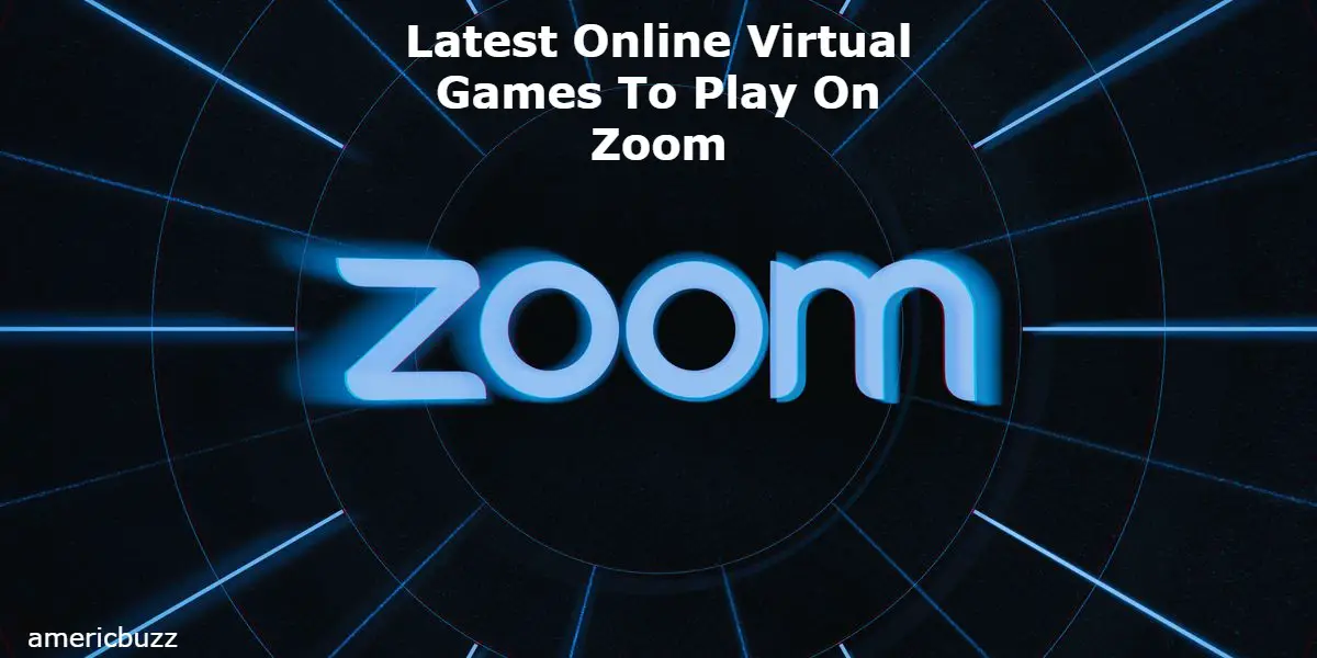 Latest Online Virtual Games To Play On Zoom
