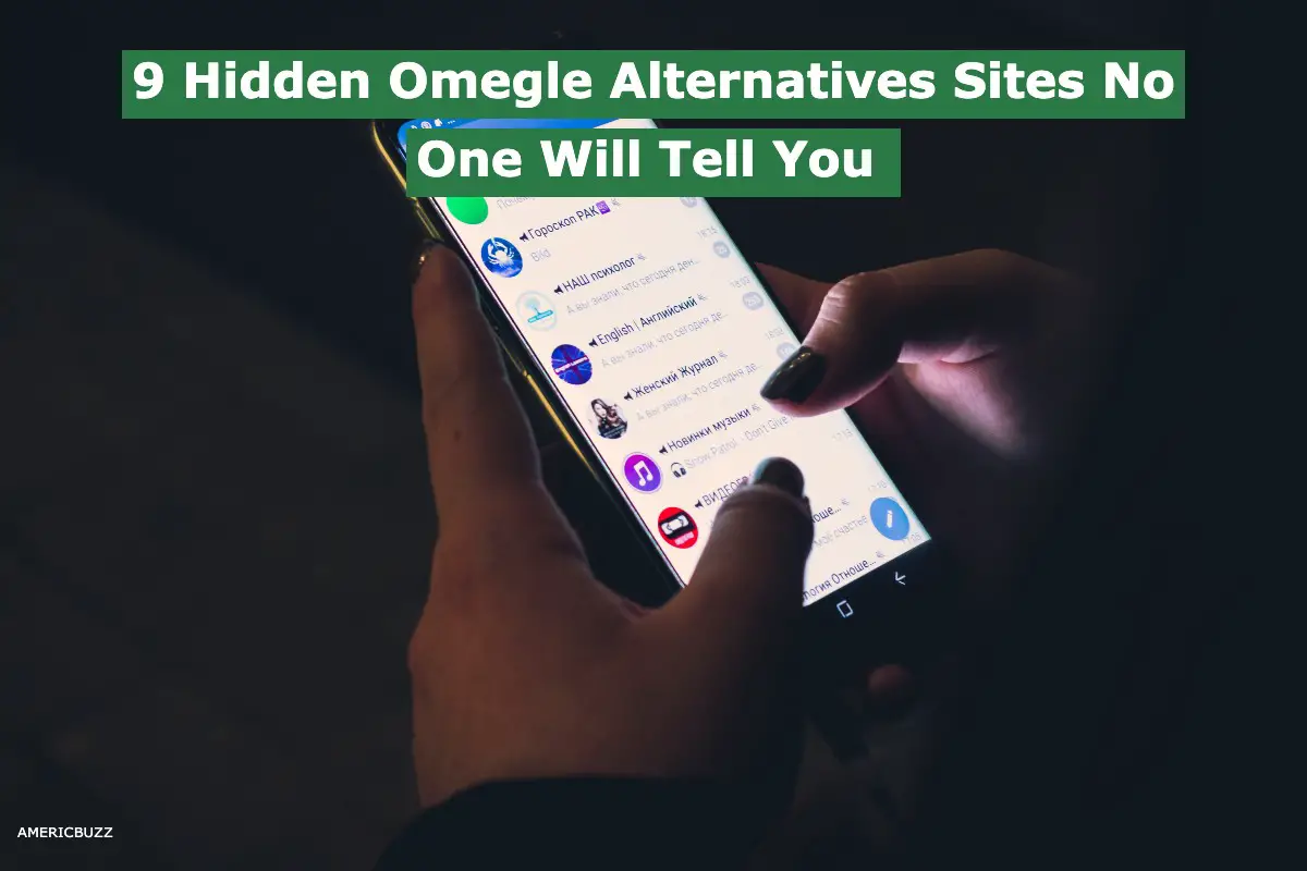9 Hidden Omegle Alternatives Sites No one will tell you