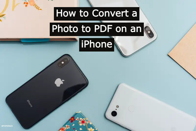 How to Convert a Photo to PDF on an iPhone