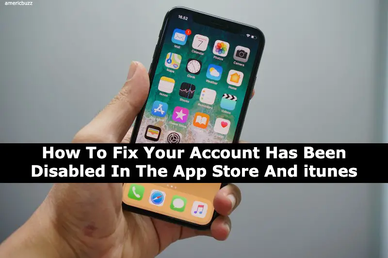 How To Fix Your Account Has Been Disabled In The App Store And itunes