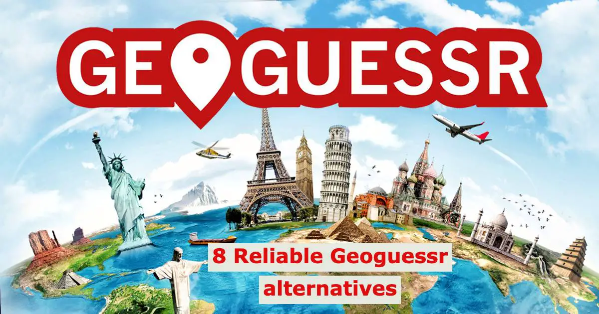 8 Reliable Geoguessr alternatives