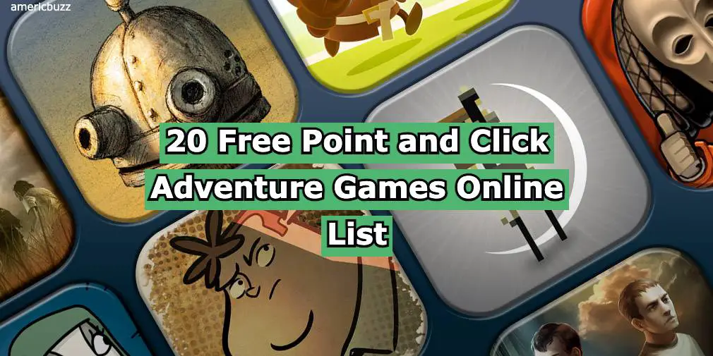 20 Free Point and Click Adventure Games Online List