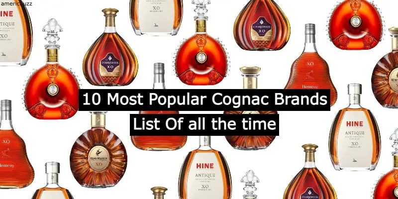 10 Most Popular Cognac Brands List Of all the time