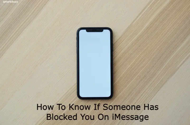 How To Know If Someone Has Blocked You On iMessage