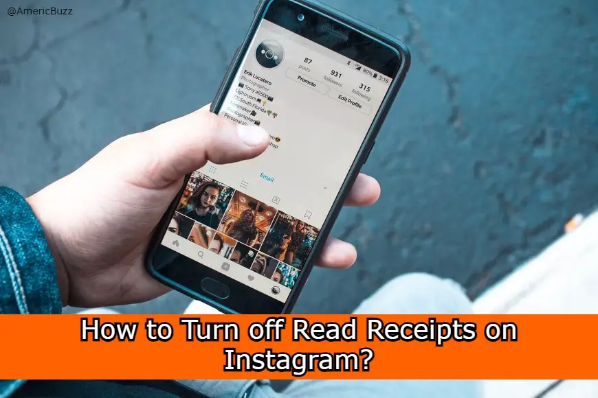 Right Ways to Turn off Read Receipts on Instagram