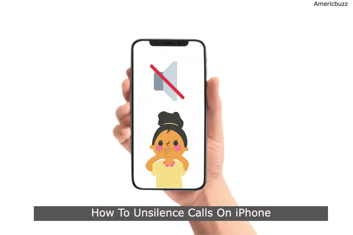 How to unsilence calls on iPhone