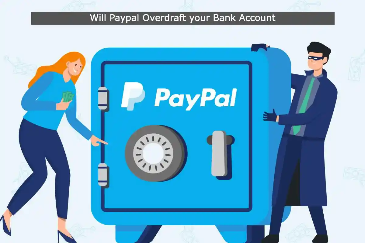 Will Paypal overdraft your bank account