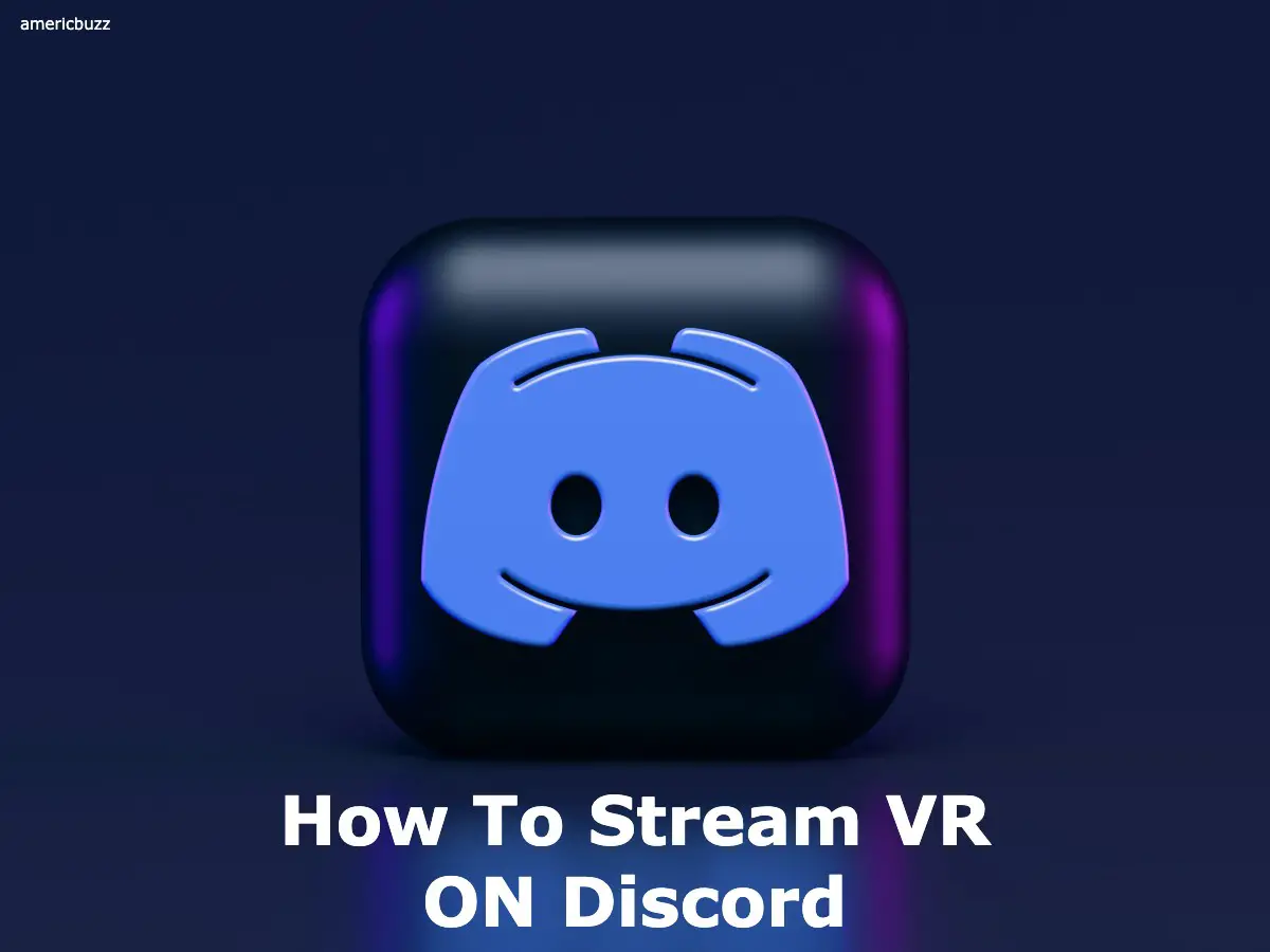 How To Stream VR ON Discord