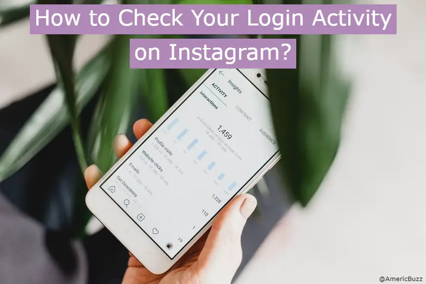 How to Check Your Login Activity on Instagram