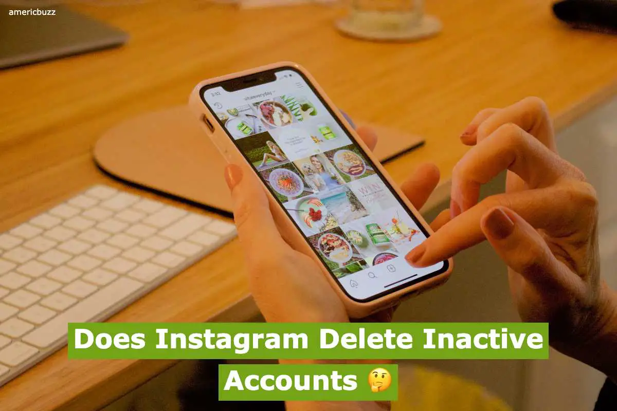 Does Instagram Delete Inactive Accounts?