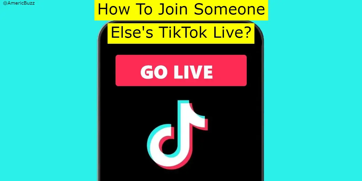 How To Join Someone Else's TikTok Live