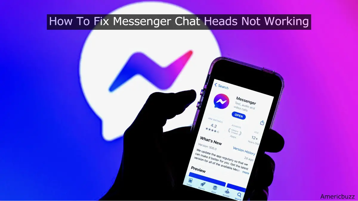 10 Ways To Fix Messenger Chat Heads Not Working in 5 minutes