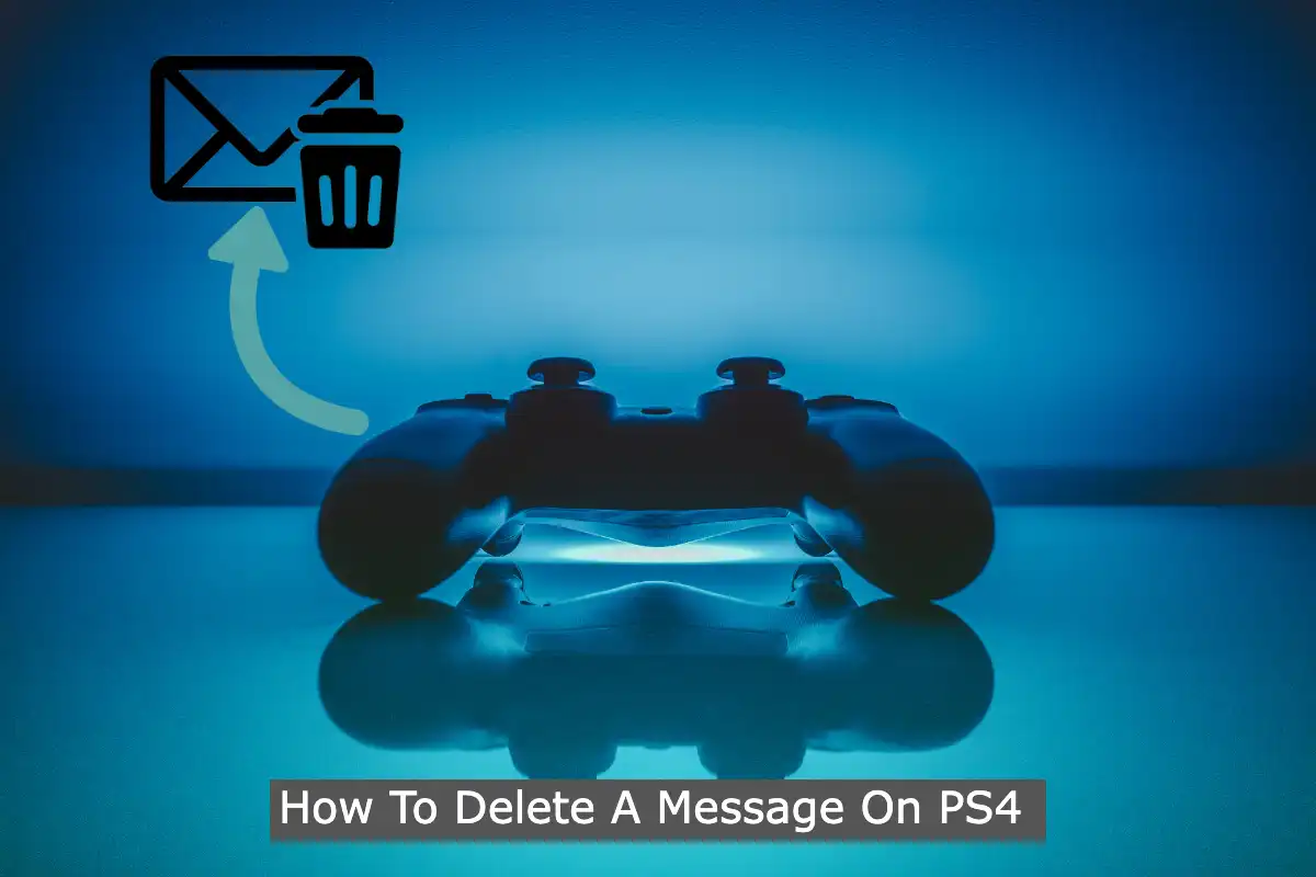 How To Delete A Message On PS4