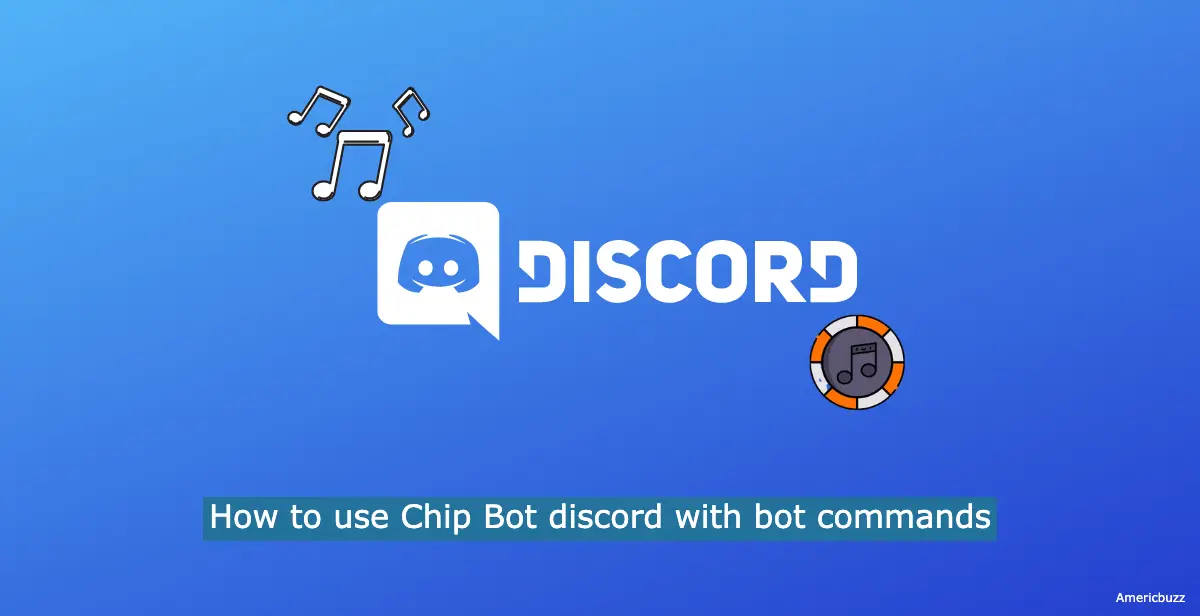 How to use Chip Bot discord with bot commands