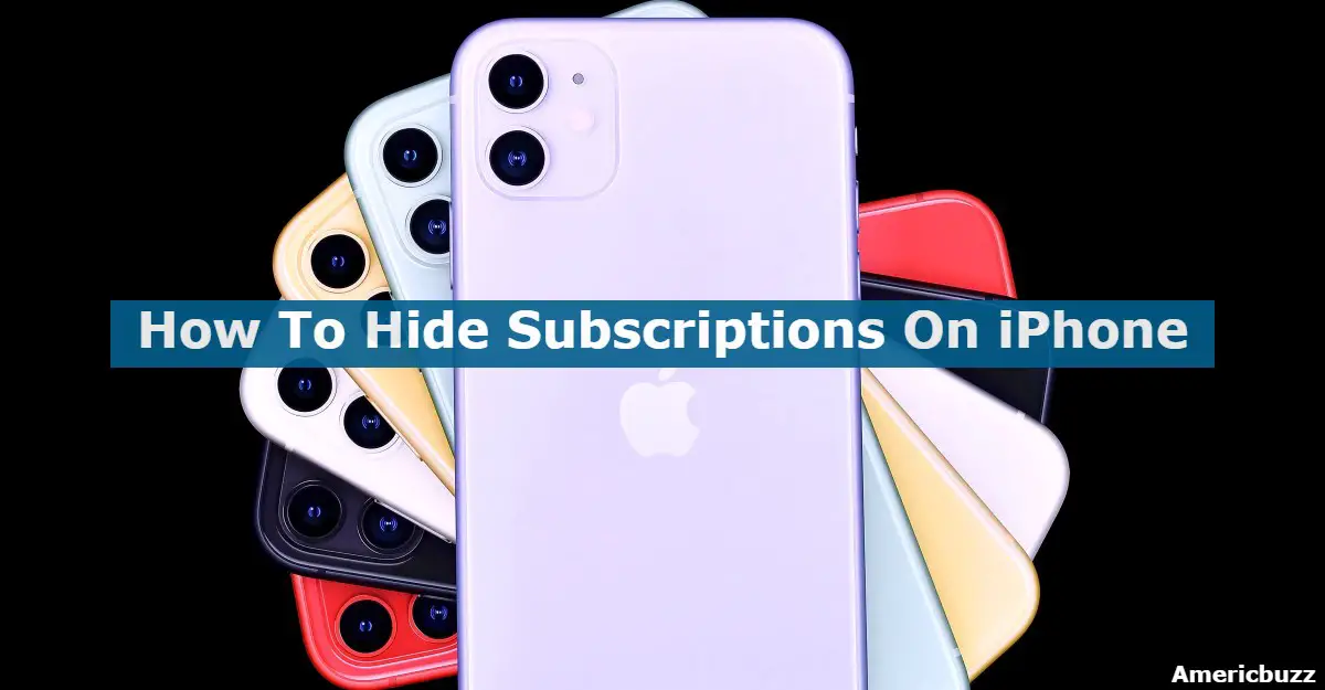 How To Hide Subscriptions On iPhone
