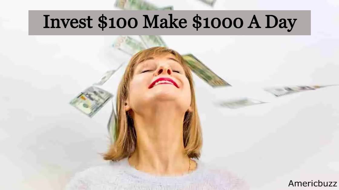 10 Best Ways to Invest 100 to Make 1000 a Day Proven Strategies