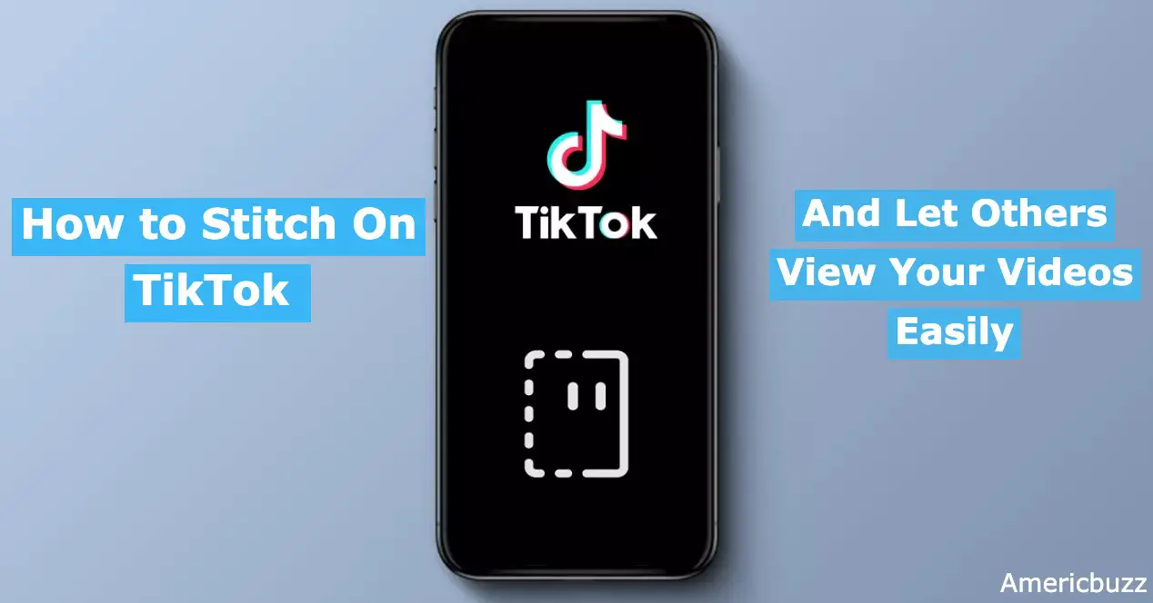 How to Stitch On TikTok