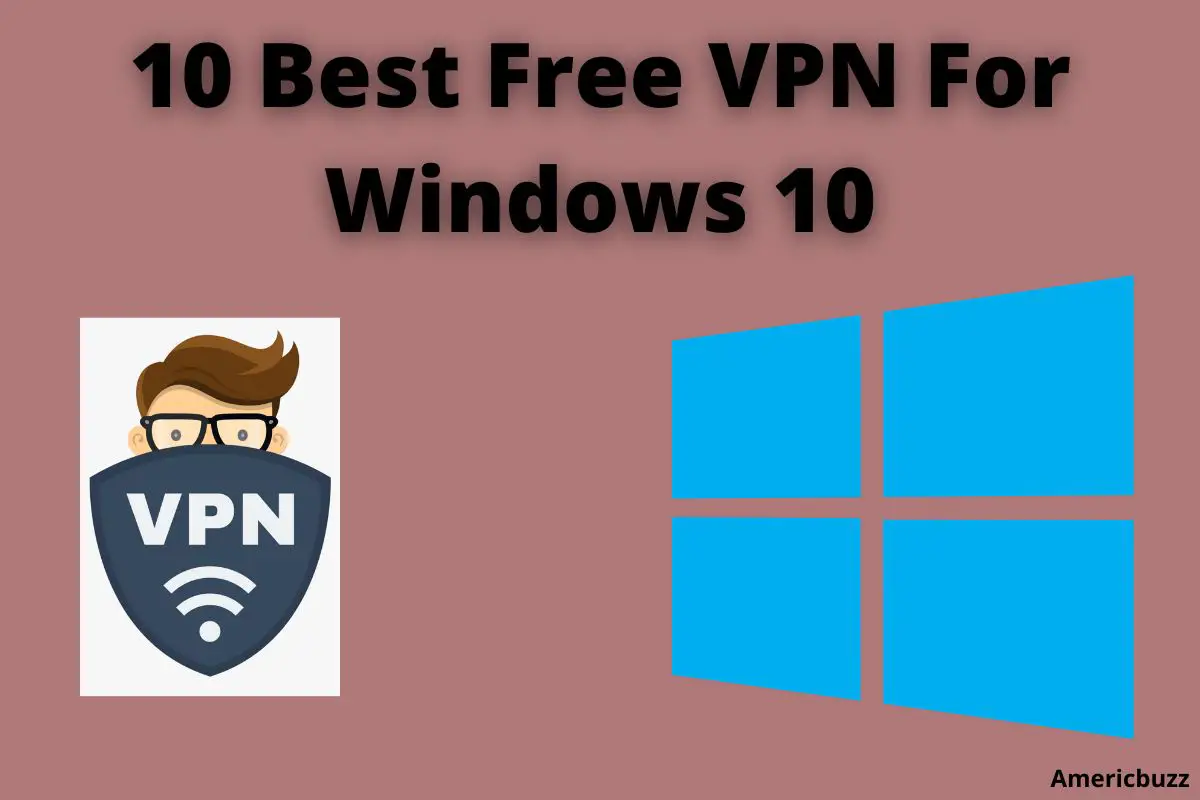 free vpn for windows 10