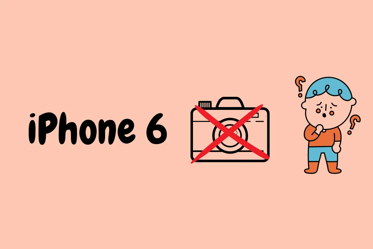 How to Fix Camera Problems with your Apple iPhone 6 Plus