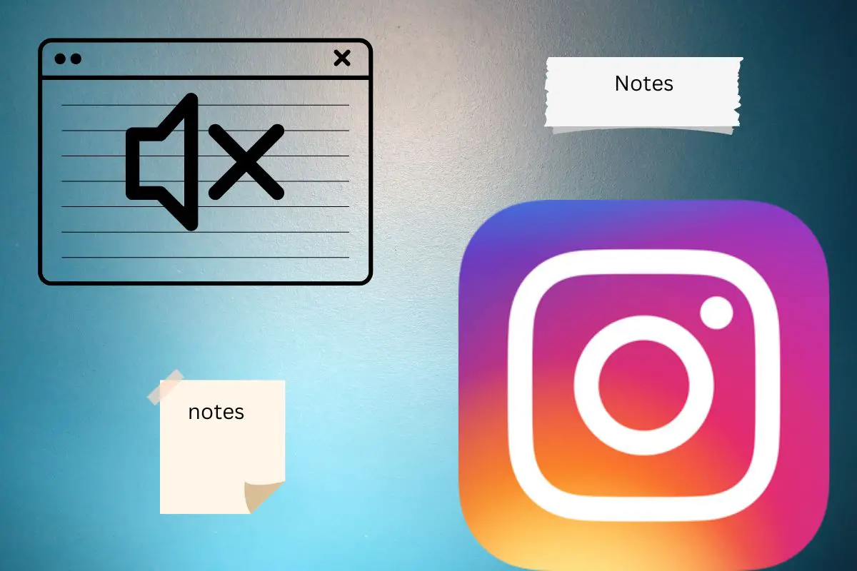 How To Unmute Notes On Instagram?